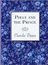 Polly and the Prince (Black Sheep Trilogy #3) Polly and the Prince (Black Sheep Trilogy #3)