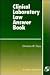 Clinical Laboratory Law Answer Book