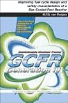 Improving Fuel Cycle Design and Safety Characteristics of a Gas Cooled Fast Reactor