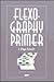 Flexography Primer