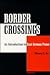 Border Crossings: An Introduction to East German Prose