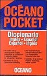 Diccionario Pocket Oceano Ing/Esp (Spanish Edition) Diccionario Pocket Oceano Ing/Esp (Spanish Edition)