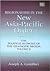 Regionalism in the New Asia-Pacific Order, Vol 2: The Political Economy of the Asia-Pacific Region