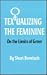 Textualizing the Feminine by Shari Benstock