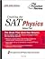 Cracking the SAT Physics Subject Test, 2005-2006 by The Princeton Review