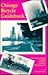 Chicago Bicycle Guidebook: Great Bicycle Riding Through Chicago's Lakefront Neighborhoods