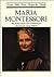 Maria Montessori (People Wh...