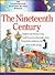 The Nineteenth Century (Illustrated History of the World)
