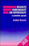 Reliability, Maintainability and Supportability: A Probabilistic Approach