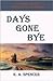 Days Gone Bye