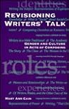 Revisioning Writers' Talk: Gender and Culture in Acts of Composing (Literacy Culture Learning)