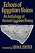 Echoes of Egyptian Voices: An Anthology of Ancient Egyptian Poetry (Oklahoma Series in Classical Culture)