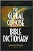 The Global Concise Bible Dictionary