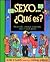 Sexo...Que Es? by Robie H. Harris