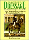 The Complete Guide to Dressage (Hardcover)