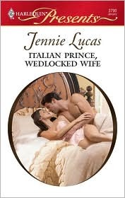 Italian Prince, Wedlocked Wife (Mass Market Paperback)