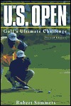 The U.S. Open: Golf's Ultimate Challenge (Hardcover)