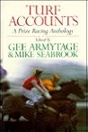 Turf Accounts: A Prize Racing Anthology Turf Accounts: A Prize Racing Anthology