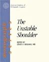 The Unstable Shoulder (American Academy of Orthopaedic Surgeons Monograph Series)