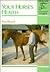 Your Horse's Health (Crowood Equestrian Guides)