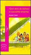 ¡Qué asco de bichos! y El cocodrilo enorme (Paperback)