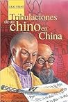 Tribulaciones De Un Chino En China by Jules Verne