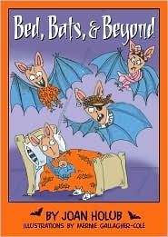 Bed, Bats, & Beyond (Hardcover)
