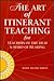 The Art of Itinerant Teaching for Teachers of the Deaf & Hard of Hearing
