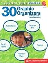30 Graphic Organizers with Lessons & Transparencies for the Content Areas, Grades K-3 30 Graphic Organizers with Lessons & Transparencies for the Content Areas, Grades K-3