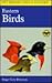 Eastern Birds (Peterson Field Guides) by Roger Tory Peterson