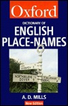 A Dictionary of English Place-Names (Oxford Quick Reference)