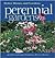 Better Homes and Gardens Perennial Gardens by Better Homes and Gardens