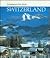 Switzerland (Enchantment of the World Series)