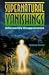 Supernatural Vanishings by Rodney Davies