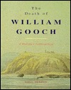 The Death of William Gooch: A History's Anthropology (Paperback)