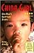 China Girl: One Man's Adoption Story