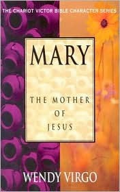 Mary: The Mother of Jesus (Victor Bible Character)
