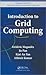 Introduction to Grid Computing (Chapman & Hall/CRC Numerical Analysis and Scientific Computing Series)