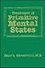 Treatment of Primitive Mental States (Master Work Series)