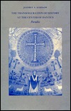 The Transfiguration of History at the Center of Dante's Paradise (Princeton Legacy Library)