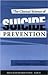 The Clinical Science of Suicide Prevention (Annals of the New York Academy of Sciences, Volume 932)