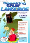 Speaking Our Language: The Complete Guide to Learning Gaelic For All Ages - Series 1, Part 1 (Paperback)