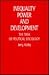 Inequality, Power, and Development by Jerry Kloby