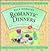 Romantic Dinners: Surefire Recipes and Exciting Menus for a Flawless Party! (The Perfect Party)