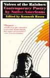 Voices of the Rainbow: Contemporary Poetry By Native Americans (Paperback)