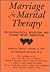 Marriage and Marital Therapy