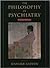 The Philosophy of Psychiatry by Jennifer Radden