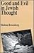 Good and Evil in Jewish Thought