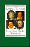 The Romantic Poets: Byron, Keats, Shelley, Wordsworth