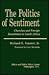 The Politics of Sentiment by Richard E. Sincere Jr.